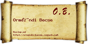 Ormándi Becse névjegykártya